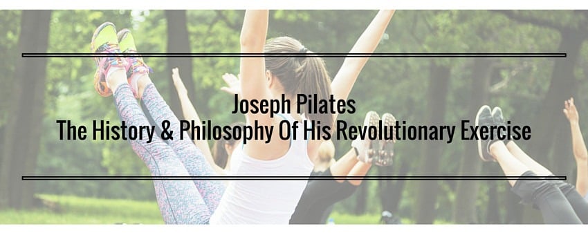 Women in park doing Pilates: Joseph Pilates The History & Philosophy of his revolutionary exercise 