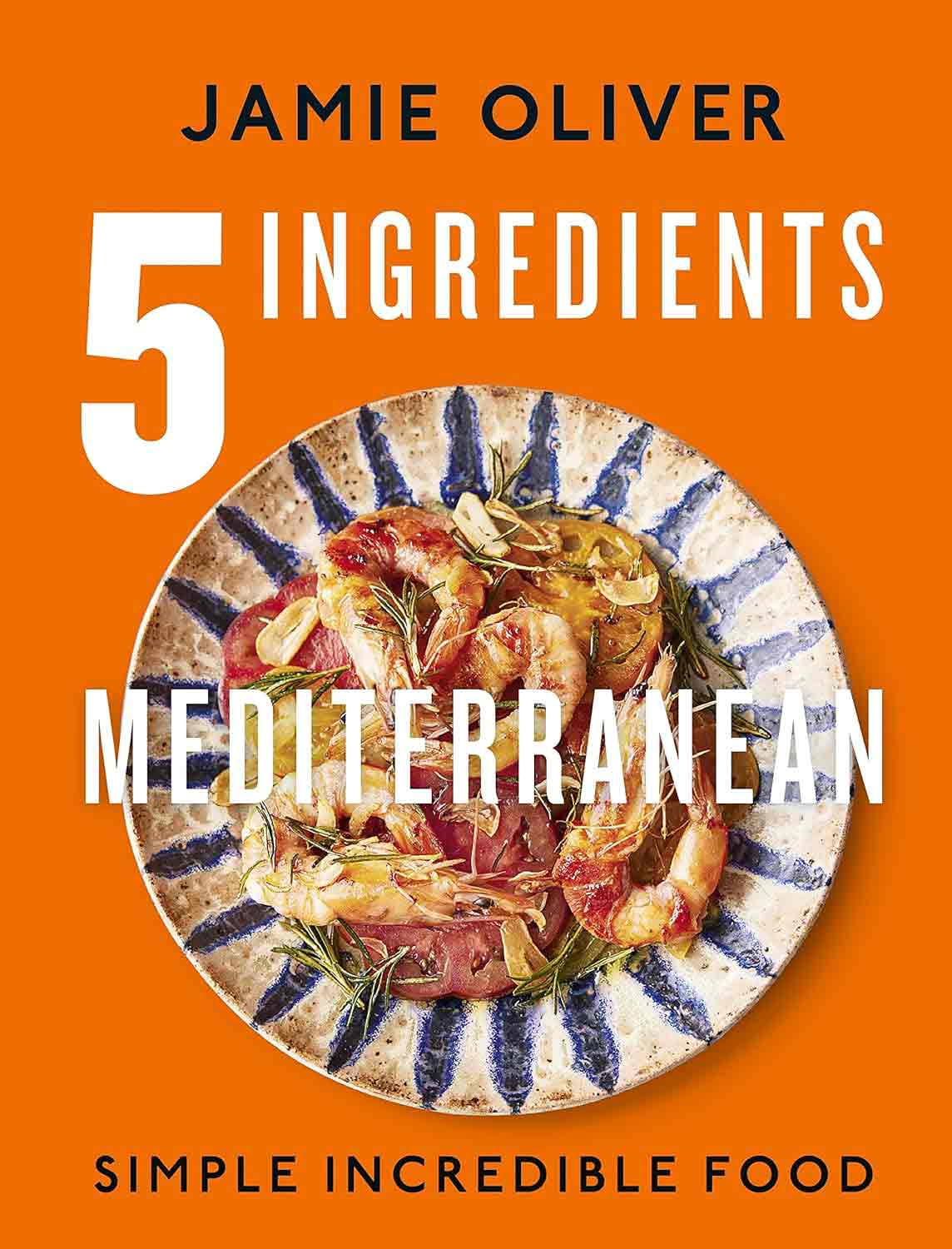 Jamie Oliver 5 ingredients mediterranean cook book cover