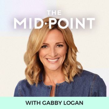 The Mid•Point podcast with Gabby Logan. The Mid•Point podcast with Gabby Logan.